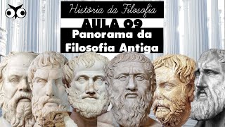 Panorama da Filosofia Antiga | História da Filosofia |  Prof. Vitor Lima | Aula 09