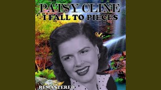I Fall to Pieces (Remastered)