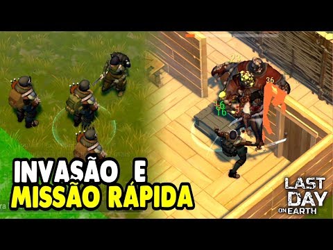 MISSÃO RÁPIDA E INVASÃO - Last Day On Earth