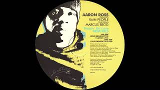 Aaron Ross Pres. Rain People Feat. Marcus Begg - Trippin' On Love (Louie's Benedetti Dub)