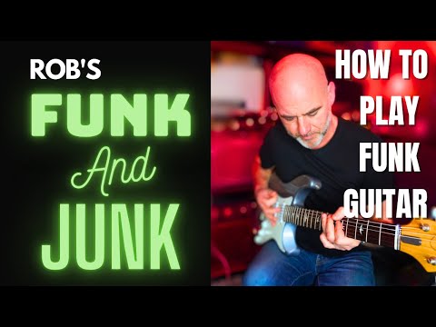 HOW TO PLAY FUNK GUITAR !