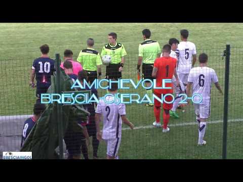 5^ AMICHEVOLE: BRESCIA-CISERANO  - I GOL