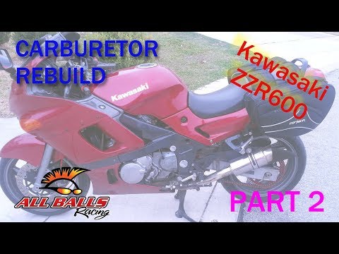 2004 Kawasaki ZZR600 (ZX600-E12) carburetor rebuild with All Balls Racing 26-1718 parts kit. Part 2