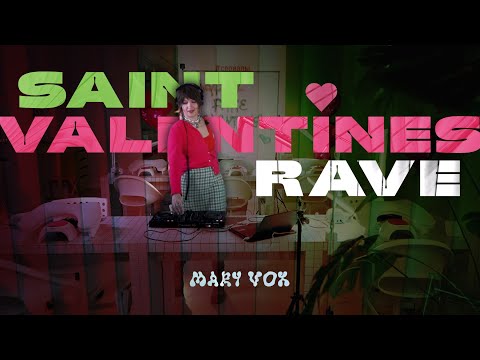 SAINT VALENTINE'S RAVE | Mix techno, breaks, house, electronic