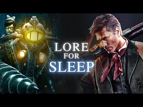 The Entire Bioshock Timeline To Fall Asleep To