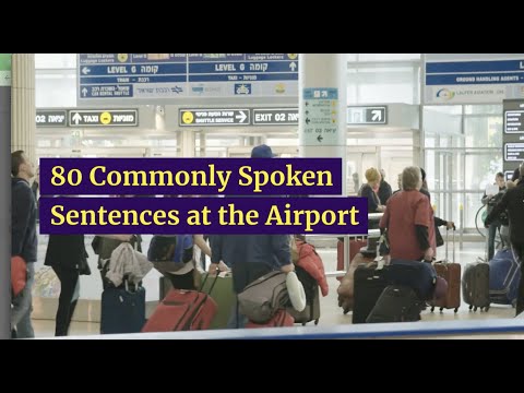 80 Commonly Spoken Sentences at the Airport