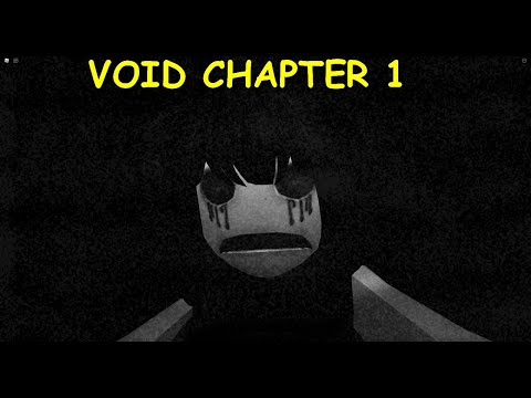 VOID Chapter 1 Full Playthrough - Roblox
