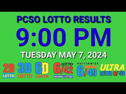 9pm Lotto Results Today May 7, 2024 Tuesday ez2 swertres 2d 3d pcso