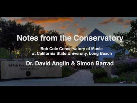 Notes from the Conservatory 03 - Dr. David Anglin & Simon Barrad