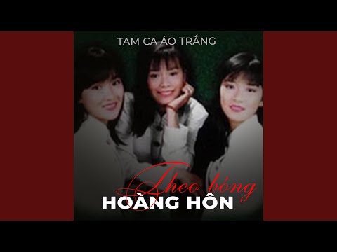 Thể hiện bởi Tam Ca Áo Trắng