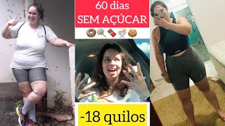 60 dias SEM AÇÚCAR | Quais os benéficos?
