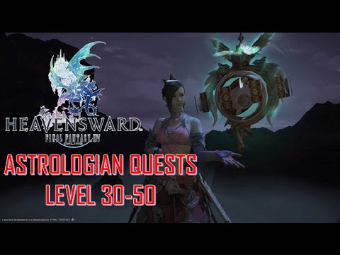 Final Fantasy XIV: Heavensward - Astrologian Quests 30-50