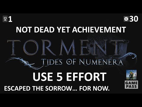 Torment: Tides of Numenera Not Dead Yet Achievement