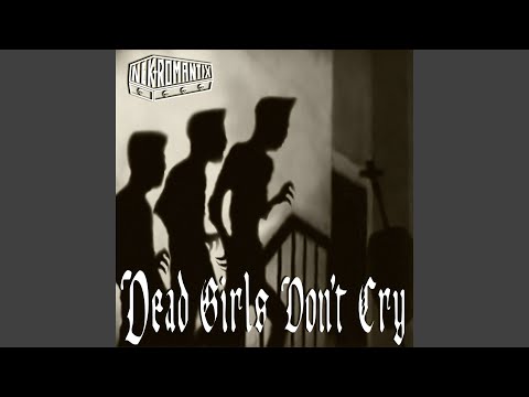 Dead Girls Don't Cry