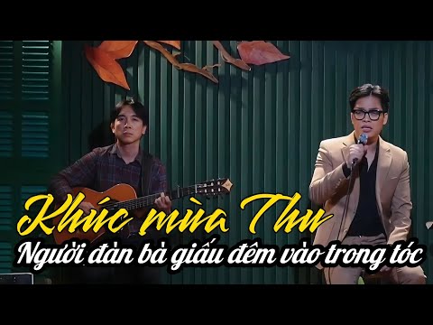 Khúc Mùa Thu [Phú Quang] Người đàn bà giấu đêm vào trong tóc... Lê Tâm live at Phòng Trà Trịnh Ca