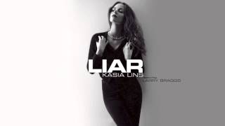 Kasia Lins - Liar (feat. Larry Braggs)