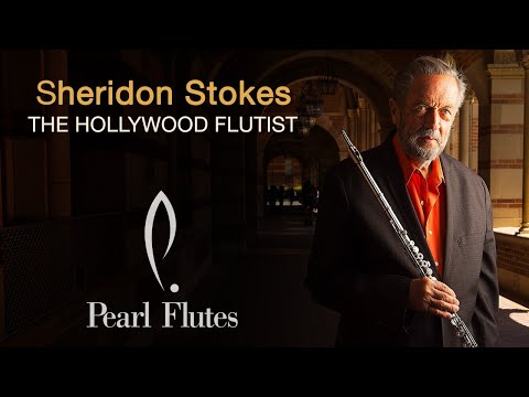 Pearl Flutes Presents: SHERIDON STOKES – The Hollywood Flutist
