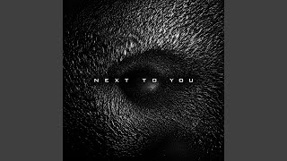 Download lagu Next To You mp3