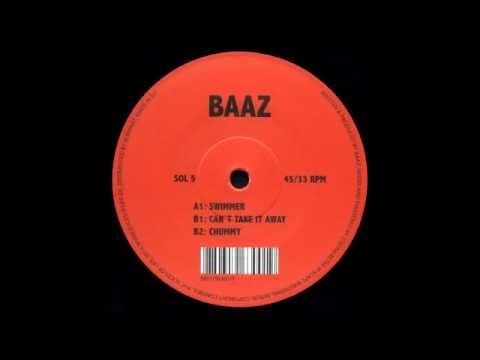 Baaz - Can't Take It Away