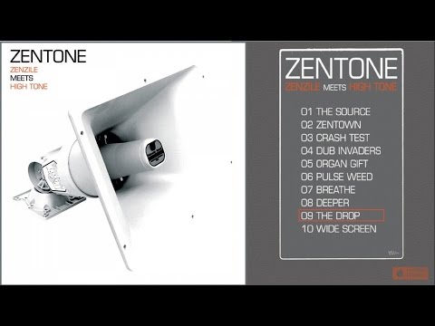 Zenzile meets High Tone - Zentone - #9 The Drop
