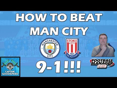 How to beat Man City 9-1! | Craziest Football Manager Game EVER! | FM18