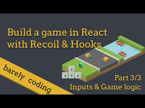 Build a Game in React with Recoil [Part 3/3] - Inputs & Game Logic