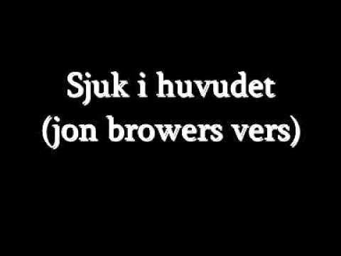 Högsta dumstolen - sjuk i huvudet (Jon Browers vers)