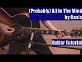 (Probably) All In The Mind by Oasis (Guitar Tutorial with the Isolated Vocal Track by Oasis)