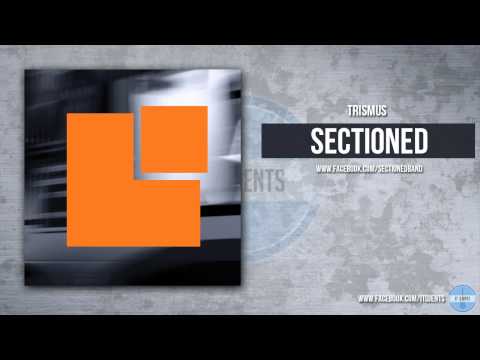 Sectioned - Trismus