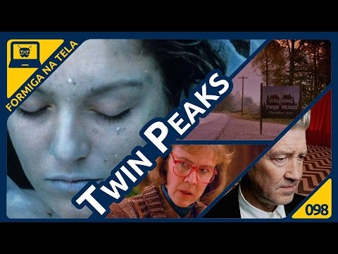Twin Peaks I Formiga na Tela - 98