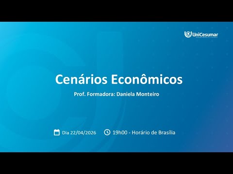 Aula ao vivo 4 I Cenários Econômicos