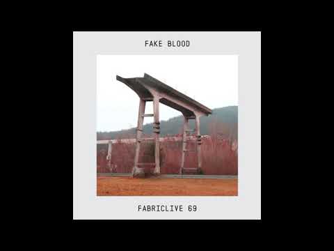 Fabriclive 69 - Fake Blood (2013) Full Mix Album