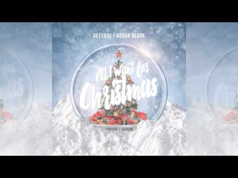 Dej Loaf - All I Want For Christmas Ft. Kodak Black (Audio)