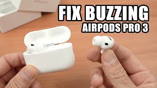 AirPods Pro 3 : How to Fix Static & Buzzing
