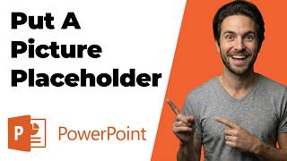 How To Put A Picture Placeholder In A PowerPoint Presentation (2026 Ea