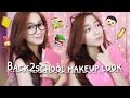 Quick Easy Back To School MakeUp Look