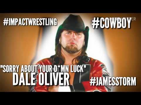 TNA James Storm Theme 2008/2007 - "Sorry About Your D*mn Luck" By Dale Oliver
