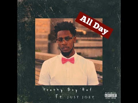 Pretty Boy Hef - All Day (Official Video) Featuring Just Joey