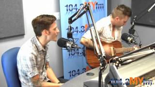 A Rocket To The Moon &quot;Whole Lotta You&quot; Live At 104.3MYfm
