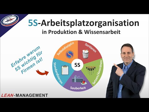 5S Methode - Warum 5S wichtig für Firmen ist! (LEAN-MANAGEMENT)