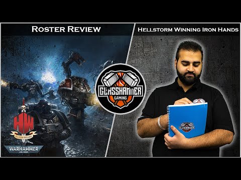 Roster Review - Into The Hellstorm, Winning Iron Hands Army