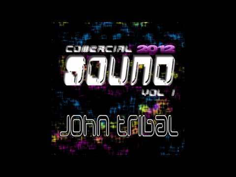 Comercial Sound 2012 Vol.1 - John Tribal