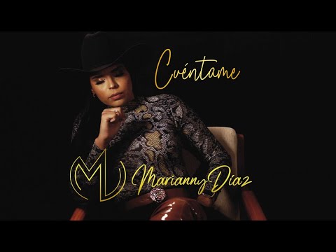 Marianny Diaz- Cuéntame