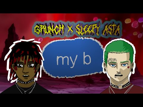 Grunch X Sleepy Asta - my b [Lyric Video]