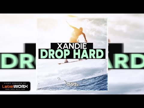 Xandie - Drop Hard (Original Mix)