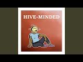 Hive-Minded