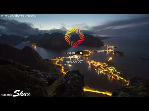Shoreline Radio 067 Host Mix - Skua