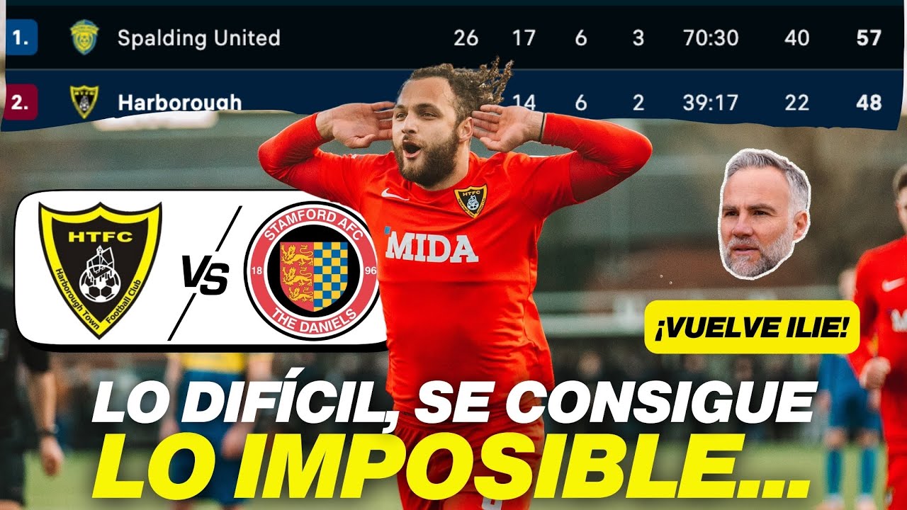 🐝  HARBOROUGH TOWN  - LEISTON FC 🟦 | LIGA