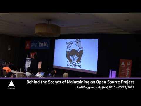 Keynote: Behind the Scenes of Maintaining an Open Source Project — Jordi Boggiano — php[tek] 2015