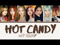 HOT ISSUE (핫이슈) Hot Candy {Color Coded Lyrics / 가사 | Rom | 한글 | Eng}